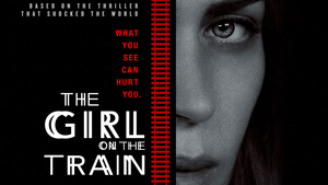 Emily Blunt Sees Something She Shouldn't in New Trailer and Poster For THE GIRL ON THE TRAIN