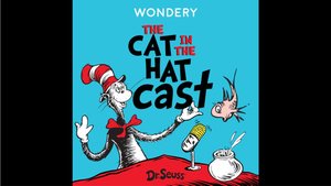 Amazon's Wondery Is Bringing Dr. Seuss's Library to Podcasts Beginning With Variety Series THE CAT IN THE HAT CAST