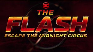 DC Announces THE FLASH: ESCAPE THE MIDNIGHT CIRCUS Scripted Podcast Series