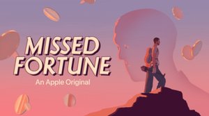 New Apple TV+ Podcast Series MISSED FORTUNE Will Follow the True Story of One Man's Years-Long Quest to Find Treasure